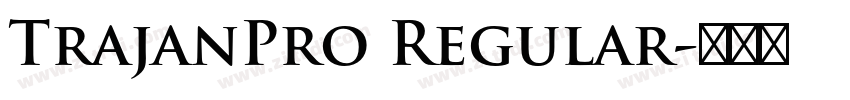 TrajanPro Regular字体转换